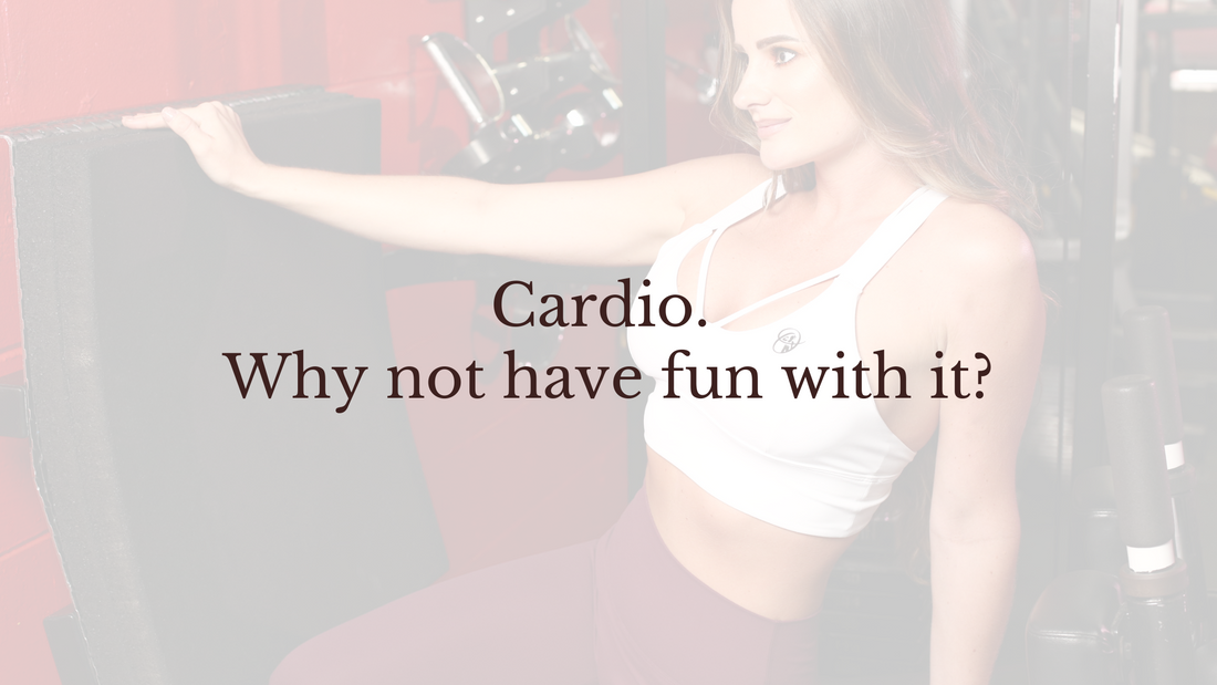 Cardio. Why not have fun with it?