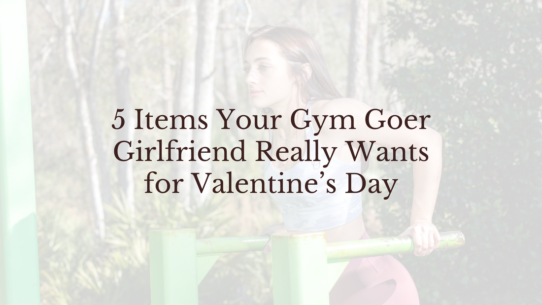 5 Items Your Gym Goer Girlfriend Really Wants for Valentine’s Day
